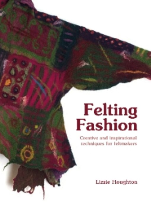 Title details for Felting Fashion by Lizzie Houghton - Available